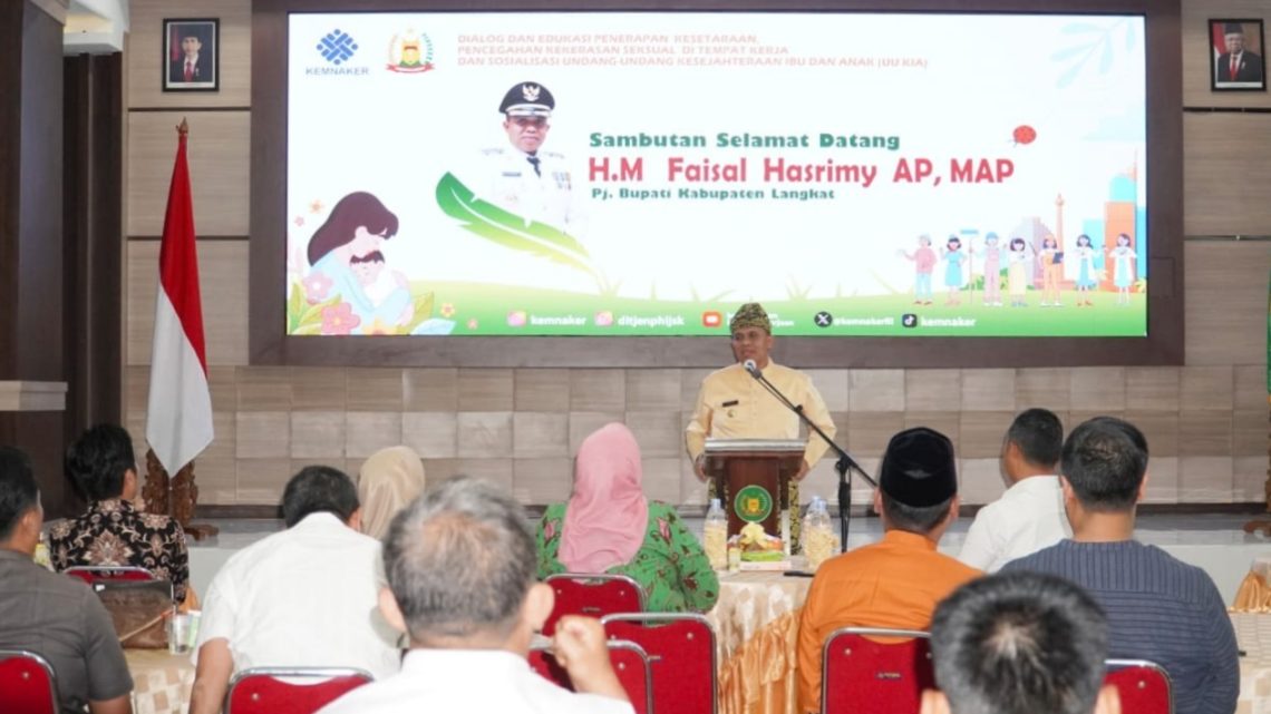 Pj. Bupati Langkat Hadiri Dialog Edukasi Penerapan Kesetaraan Pencegahan Kekerasan Seksual di Tempat Kerja