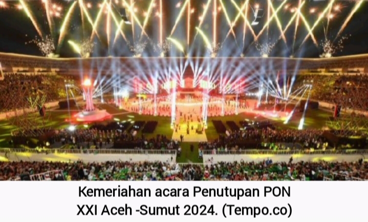 Upacara Penutupan PON 2024 Berlangsung Meriah, Jawa Barat Hattrick Juara Umum